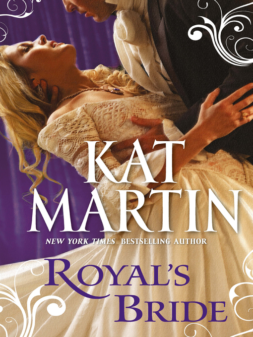 Title details for Royal's Bride by Kat Martin - Available